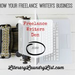Join the Freelance Writers Den & Grow Your Writing Business - Literary Laundry List