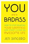 Review: You are a Badass, Jen Sincero