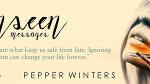 Book Blitz! Unseen Messages by Pepper Winters